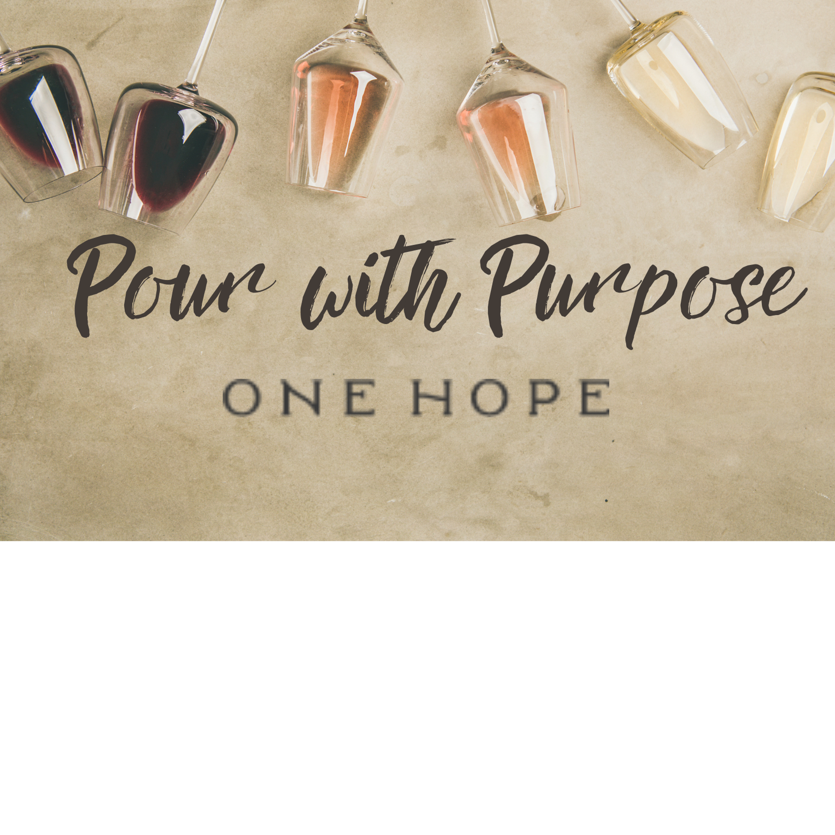 Pour with Purpose Virtual Wine Fundraiser